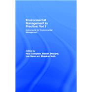 Environmental Management in Practice Vol. 1 : Instruments for Environmental Management