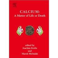 Calcium: A Matter of Life or Death