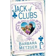 Jack of Clubs Book Two of the House of Cards Trilogy