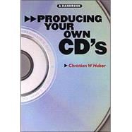 Producing Your Own Cd's