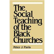 The Social Teaching of the Black Churches