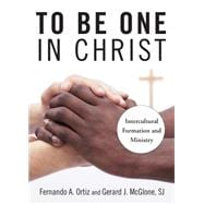 To Be One in Christ