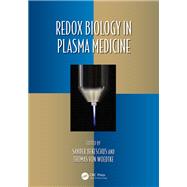 Redox Biology in Plasma Medicine