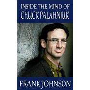 Inside the Mind of Chuck Palahniuk
