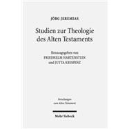 Studien Zur Theologie Des Alten Testaments