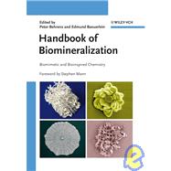 Handbook of Biomineralization Biomimetic and Bioinspired Chemistry