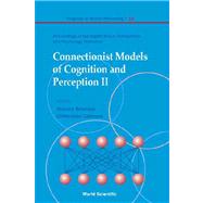 Connectionist Models of Cognition, Perception II