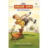 Soccer 'Cats: You Lucky Dog