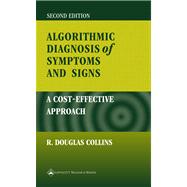 Algorithmic Diagnosis of Symptoms and Signs A Cost-Effective Approach