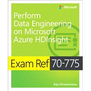 Exam Ref 70-775 Perform Data Engineering on Microsoft Azure HDInsight