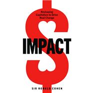 Impact Reshaping Capitalism to Drive Real Change