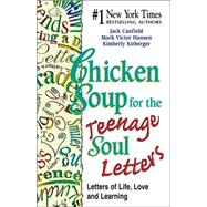 Chicken Soup for the Teenage Soul Letters,9781558748057
