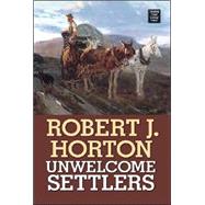 Unwelcome Settlers