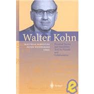 Walter Kohn : Personal Stories and Anecdotes Told by Friends and Collaborators