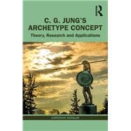 C. G. Jung’s Archetype Concept,9780367528058