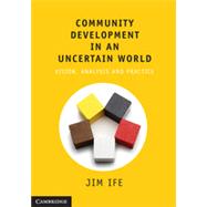 Community Development in an Uncertain World