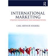 International Marketing: Strategy development and implementation