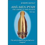 Aha-men-ptah Part One