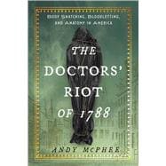 Doctors' Riot of 1788,9781493088058