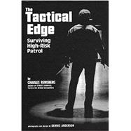 Tactical Edge : Surviving High-Risk Patrol