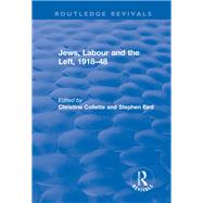 Jews, Labour and the Left, 1918û48