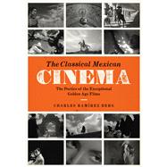 The Classical Mexican Cinema