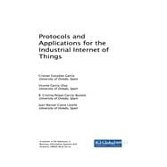 Protocols and Applications for the Industrial Internet of Things