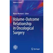 Volume-Outcome Relationship in Oncological Surgery