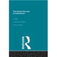The Greek City and its Institutions