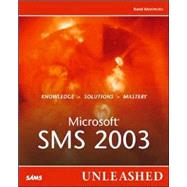 Microsoft Systems Management Server 2003 Unleashed