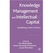 Knowledge Management Establishing a Field of Practice