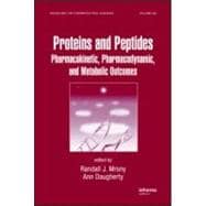 Proteins and Peptides: Pharmacokinetic, Pharmacodynamic, and Metabolic Outcomes