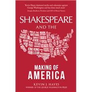 Shakespeare and the Making of America