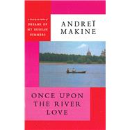 ONCE UPON THE RIVER LOVE PA