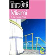 Time Out Miami And the Florida Keys