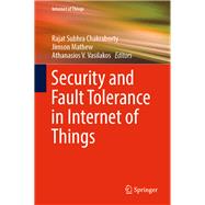 Security and Fault Tolerance in Internet of Things