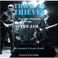 Thick as Thieves (formerly Saturday's Kids) …Personal Situations with The Jam