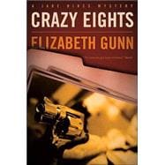 Crazy Eights A Jake Hines Mystery