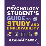 The Psychology Student’s Guide to Study and Employability