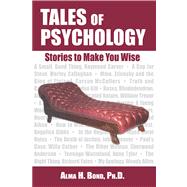 Tales of Psychology Stories to Make You Wise