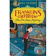 Franklin's Emporium: The Pet Shop Mystery