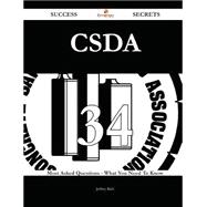CSDA 34 Success Secrets - 34 Most Asked Questions On CSDA - What You Need To Know