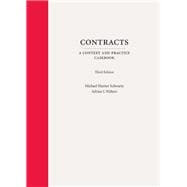 Contracts: A Context and Practice Casebook, Third Edition
