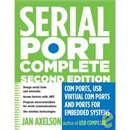 Serial Port Complete COM Ports, USB Virtual COM Ports, and Ports for Embedded Systems