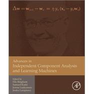 Advances in Independent Component Analysis and Learning Machines