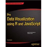Pro Data Visualization Using R and Javascript