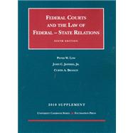 The Federal Courts and the Federal-state Relations, 2010 Supplement