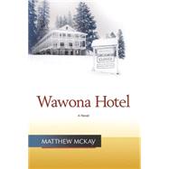 Wawona Hotel