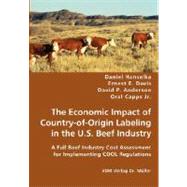 The Economic Impact of Country-of-Origin Labeling in the US Beef Industry