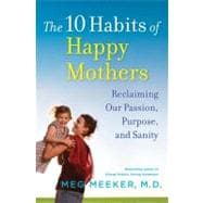 The 10 Habits of Happy Mothers